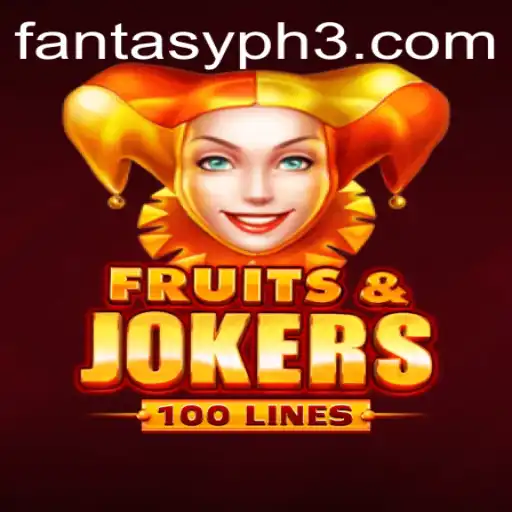 FruitsAndJokers100: A Fantasy PH2 Adventure